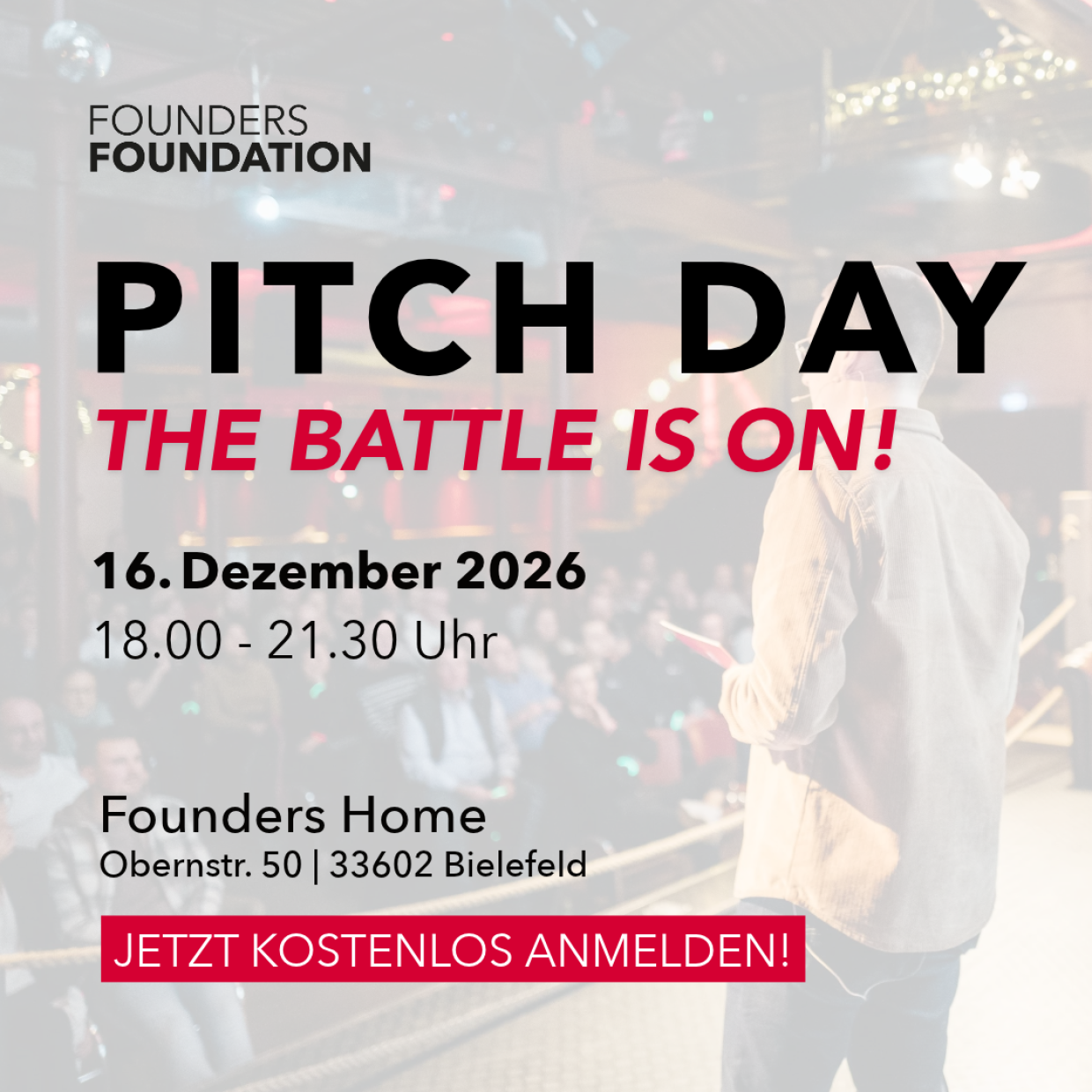 Pitch Day. The Battle Is On. Founders Foundation. 12 Dezember 2026.