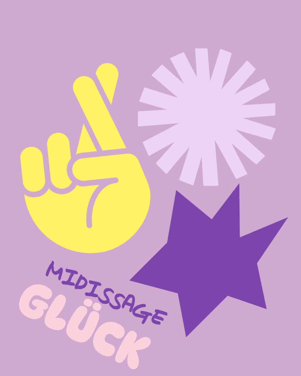 Flieder Grund, Schriftzug Midissage Glück, 3 Icons: zwei Sterne, eine Hand die Finger kreuzt